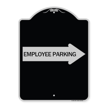 Signmission Employee Parking With Right Arrow Heavy-Gauge Aluminum Architectural Sign, 24" x 18", BS-1824-24398 A-DES-BS-1824-24398
